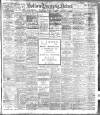 Bolton Evening News Tuesday 05 January 1909 Page 1