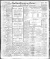 Bolton Evening News Monday 15 February 1909 Page 1