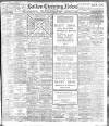 Bolton Evening News Wednesday 03 March 1909 Page 1