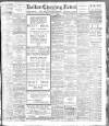 Bolton Evening News Tuesday 09 March 1909 Page 1