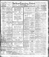 Bolton Evening News Wednesday 10 March 1909 Page 1