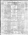 Bolton Evening News Friday 30 April 1909 Page 1