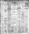 Bolton Evening News Friday 01 October 1909 Page 1