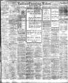 Bolton Evening News Saturday 06 November 1909 Page 1