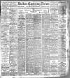 Bolton Evening News Friday 15 July 1910 Page 1