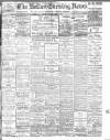 Bolton Evening News Thursday 01 September 1910 Page 1