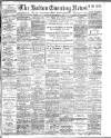 Bolton Evening News Tuesday 27 September 1910 Page 1