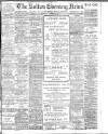 Bolton Evening News Thursday 06 October 1910 Page 1