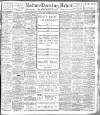 Bolton Evening News Monday 24 October 1910 Page 1
