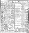 Bolton Evening News Friday 30 December 1910 Page 1