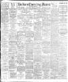 Bolton Evening News Saturday 23 November 1912 Page 1