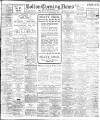 Bolton Evening News Saturday 30 November 1912 Page 1