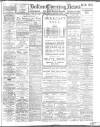 Bolton Evening News Tuesday 07 January 1913 Page 1