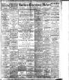 Bolton Evening News Monday 01 September 1913 Page 1