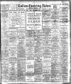 Bolton Evening News Friday 19 September 1913 Page 1