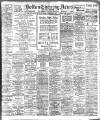 Bolton Evening News Saturday 06 December 1913 Page 1