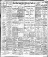 Bolton Evening News Friday 12 December 1913 Page 1