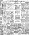 Bolton Evening News Friday 06 March 1914 Page 1