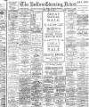Bolton Evening News Friday 12 June 1914 Page 1