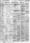 Bolton Evening News Monday 15 March 1915 Page 1
