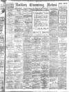 Bolton Evening News Wednesday 21 April 1915 Page 1