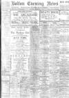Bolton Evening News Monday 22 November 1915 Page 1