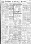 Bolton Evening News Friday 03 December 1915 Page 1