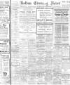 Bolton Evening News Friday 28 January 1916 Page 1