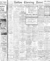 Bolton Evening News Thursday 03 February 1916 Page 1