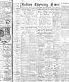 Bolton Evening News Saturday 01 April 1916 Page 1