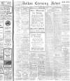 Bolton Evening News Friday 07 April 1916 Page 1