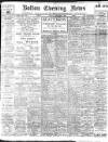 Bolton Evening News Monday 02 October 1916 Page 1