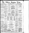 Bolton Evening News Friday 22 November 1878 Page 1