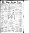 Bolton Evening News Monday 25 November 1878 Page 1