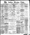 Bolton Evening News Wednesday 18 February 1880 Page 1