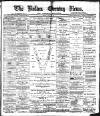 Bolton Evening News Monday 19 April 1880 Page 1