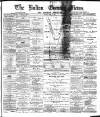 Bolton Evening News Thursday 06 May 1880 Page 1