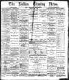 Bolton Evening News Thursday 03 June 1880 Page 1
