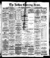 Bolton Evening News Monday 05 July 1880 Page 1