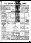 Bolton Evening News Tuesday 31 August 1880 Page 1