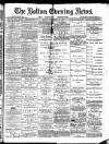 Bolton Evening News Friday 10 September 1880 Page 1