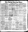 Bolton Evening News Wednesday 10 November 1880 Page 1