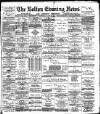 Bolton Evening News Wednesday 23 March 1881 Page 1