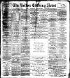 Bolton Evening News Monday 02 May 1881 Page 1