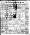 Bolton Evening News Friday 04 November 1881 Page 1