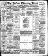 Bolton Evening News Thursday 01 December 1881 Page 1