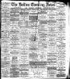 Bolton Evening News Thursday 05 January 1882 Page 1