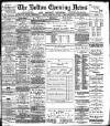 Bolton Evening News Friday 17 February 1882 Page 1