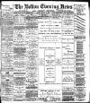 Bolton Evening News Friday 17 March 1882 Page 1