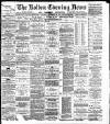 Bolton Evening News Saturday 02 September 1882 Page 1